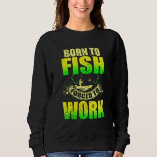 Geboren zum Fisch - Angelangriff Sweatshirt