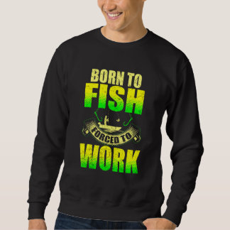 Geboren zum Fisch - Angelangriff Sweatshirt