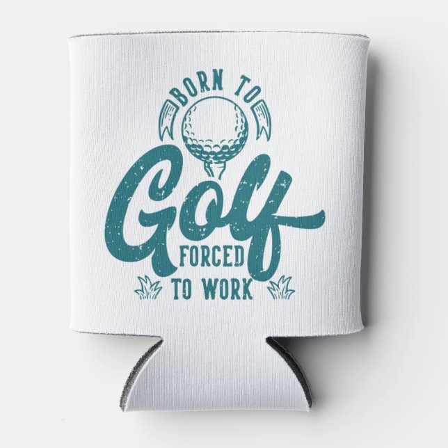 Geboren zum Golfspielen Dosenkühler (Vorderseite)
