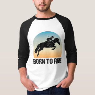 Geboren zum Reiten - Pferdesport Reitsport T-Shirt