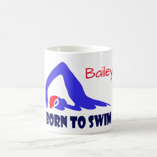 Geboren zum Schwimmen, Freestyle-Schwimmer, person Kaffeetasse