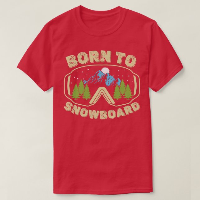 Geboren zum Snowboard T-Shirt (Design vorne)