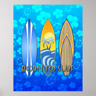 Geboren zum Surfen Poster