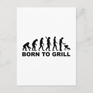 Geboren zur Grill-Evolution Postkarte