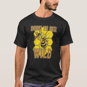 Geborene Bienenwildinsekte Farmland Honeybee Hone T-Shirt
