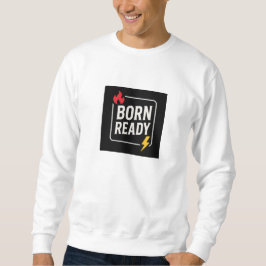 Geborene Fertigstellung von Vertrauensstipografie  Sweatshirt