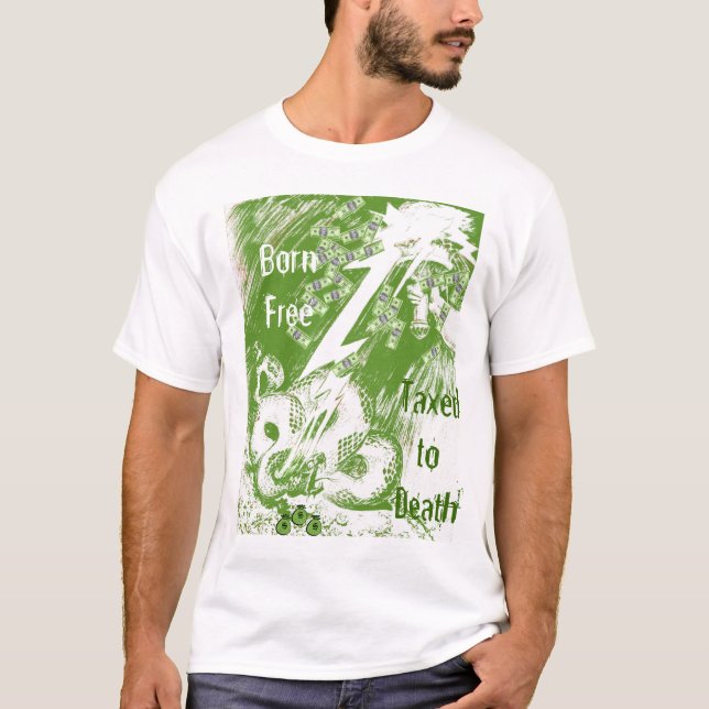 Geborene Steuerfreiheit für den Tod T-Shirt (Vorderseite)