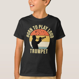 Geborene Wiedergabe eines lauten Trumpet Retro-Mus T-Shirt