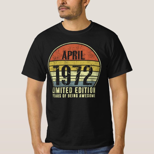 Geborener April 1972 Limited Edition Years of Awe T-Shirt (Vorderseite)