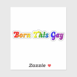 Geborener Gay - Fett Rainbow LGBTQ+ Prix Aufkleber