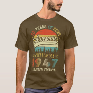 Geborener September 1947 75. Geburtstag 1947 75 T-Shirt