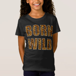 Geborener Wildgewächse   Tierliebhaberin T-Shirt