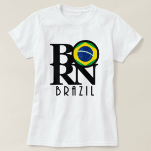 GEBORENES Brasilien (Frontabdruck) T-Shirt