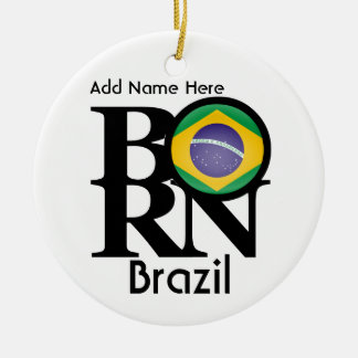 GEBORENES Brasilien Personalisiert Keramik Ornament