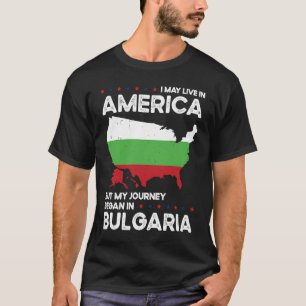 Geborenes Bulgarien USA Staatsbürgerschaft T-Shirt