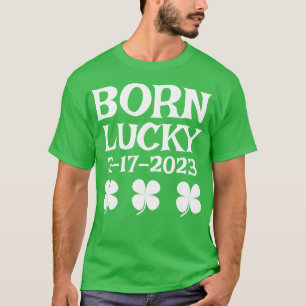 Geborenes Glück am St. Patrick's Day Geburtstag T  T-Shirt