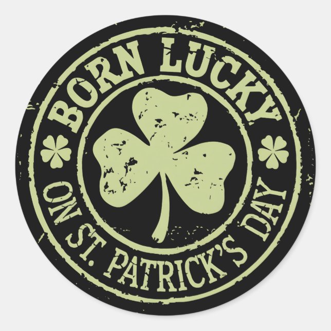 Geborenes Glück am St. Patrick's Day Runder Aufkleber (Vorderseite)