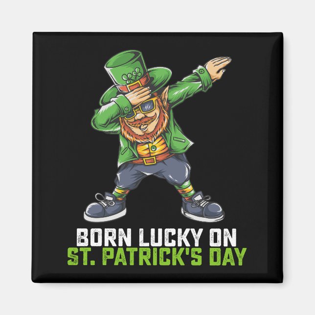 Geborenes Glück am St. Patrick's Day zum Geburtsta Magnet (Vorne)