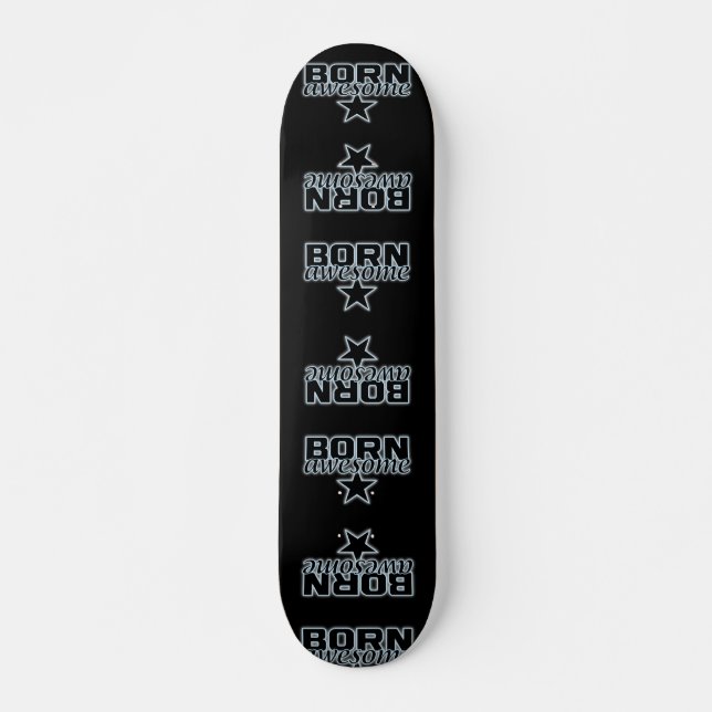 Geborenes Phantastisches Skateboard (Vorne)