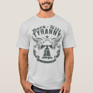 Geborenes Shirt der Tyrannei