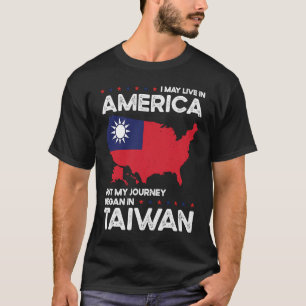 Geborenes Taiwanisch Taiwan USA Staatsbürgerschaft T-Shirt