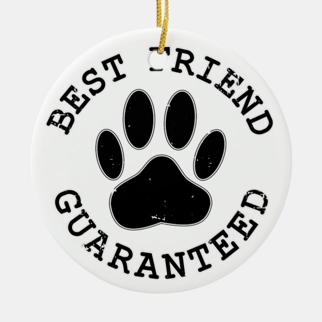 Geboten Hund Paw Bester Freund garantiert Keramikornament (Vorne)