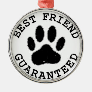 Geboten Hund Paw Bester Freund garantiert Ornament Aus Metall