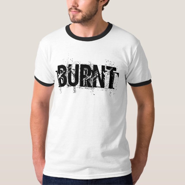 GEBRANNT T-Shirt (Vorderseite)