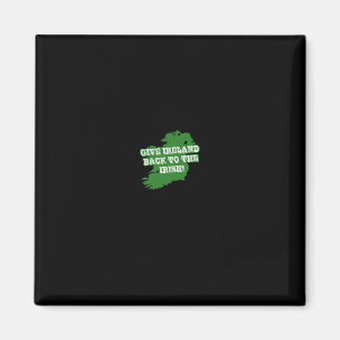 Gebt Ireland Ck den irischen Republikanern  Magnet