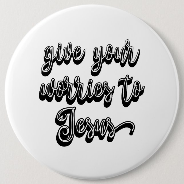 Gebt Jesus eure Sorgen Button (Vorderseite)