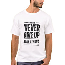 Gebt niemals Bleibe starke typografische positive 
