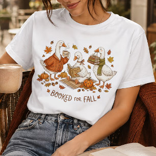 Gebucht für den Herbst Gans Buchliebhaber Herbstle T-Shirt