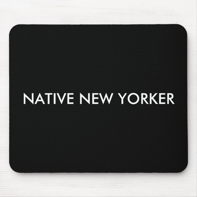 Gebürtige New Yorker Mousepad (Vorne)