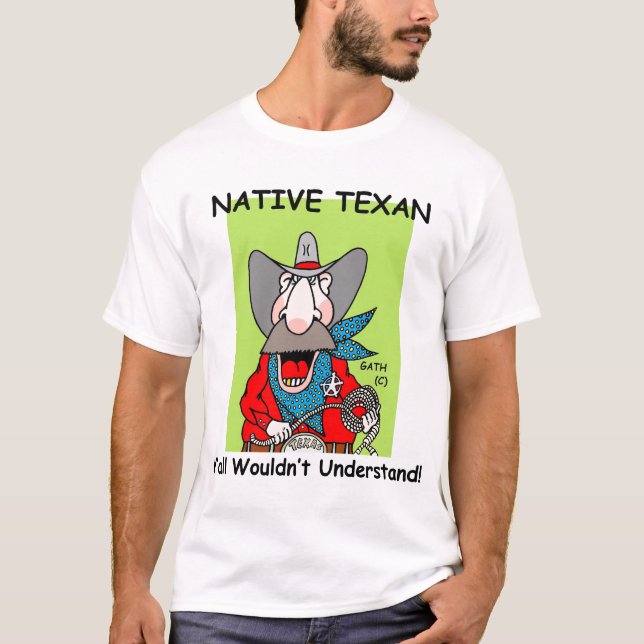 GEBÜRTIGER TEXAN T-Shirt (Vorderseite)