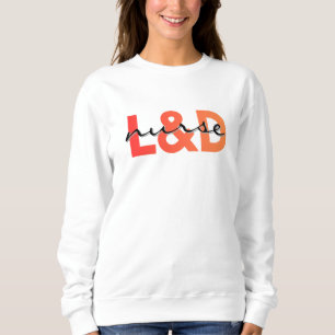 Geburts- und Entbindungspflegekraft Moderne Typogr Sweatshirt