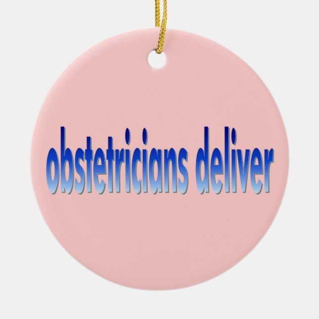 Geburtshelfer liefern Wortspiel Keramik Ornament (Vorne)