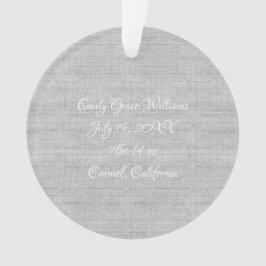 Geburtshinweis FOTO Grau Linen Keepake Ornament