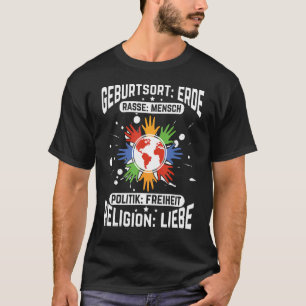 Geburtsort: Rasse der menschlichen Politik Freihei T-Shirt