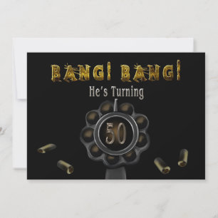 GEBURTSPARTEINVITATION - 50. - BANG BANG! EINLADUNG