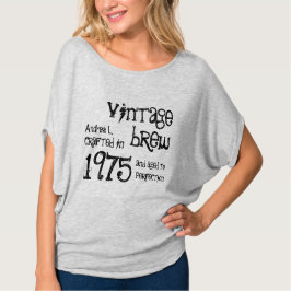 Geburtstag 1975 oder JEDES JAHR Vintag A01 T-Shirt