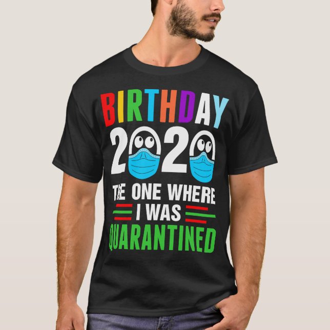Geburtstag 2020 Quarantänehemd T-Shirt (Vorderseite)
