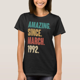 Geburtstag 31. Dekoration Phantastisch seit März 1 T-Shirt