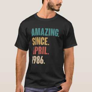 Geburtstag 37. Dekoration Phantastisch seit April T-Shirt