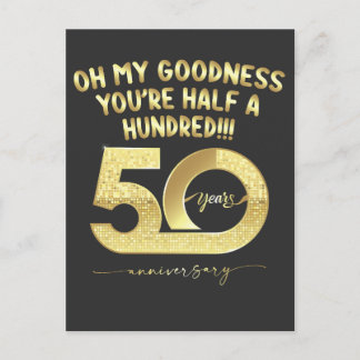Geburtstag, 50. Oh, meine Güte, das ist ein halbes Einladungspostkarte