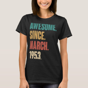 Geburtstag 70. Dekoration März 70 Jahre alter Vint T-Shirt