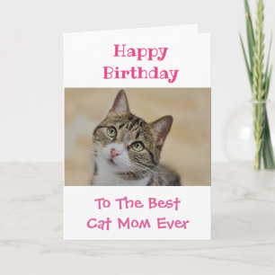 Geburtstag Cat Mama World's Best Ever Pet Foto Karte