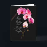 GEBURTSTAG - DAUGHTER - FUCHSIA ORCHIDEN KARTE<br><div class="desc">SIEHE DIESES BILD FÜR VIELE ANDERE KATEGORIEN.</div>
