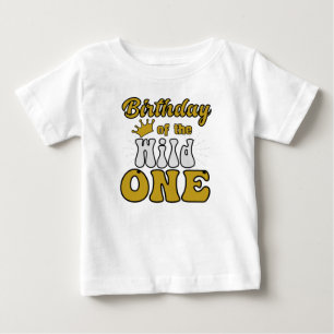 Geburtstag der Wilden Baby T-shirt