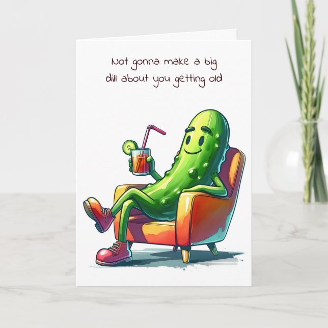Geburtstag Dill Pickle im Stuhl Karte (Vorderseite)