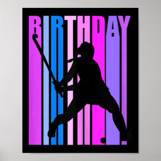 Geburtstag Frauen Feldhockey Spielerin Sport Mädch Poster